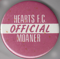 Hearts F.C. Official Moaner Badge 