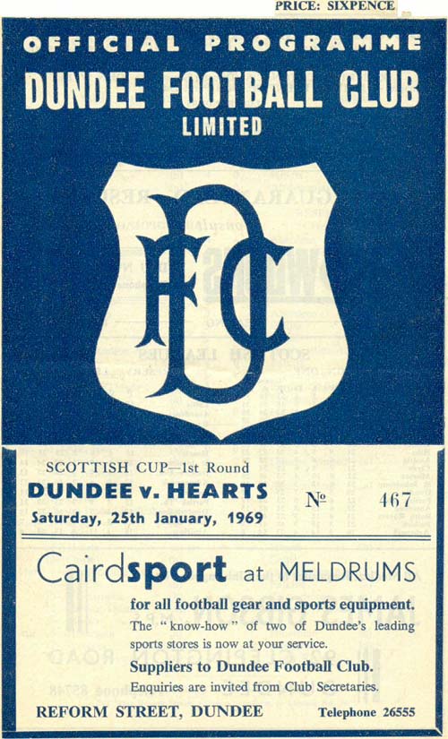 Sat 25 Jan 1969  Dundee 1  Hearts 2 