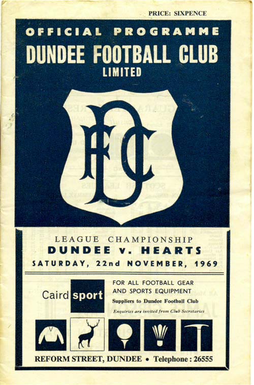 Sat 22 Nov 1969  Dundee 2  Hearts 0 